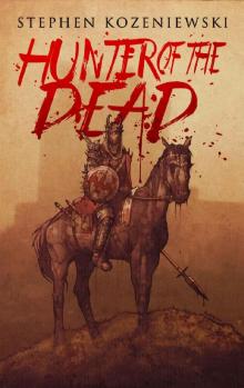 Hunter of the Dead Hunter of the Dead