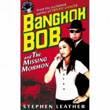 Bangkok Bob and the missing Mormon Bangkok Bob and the missing Mormon