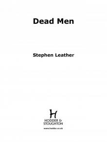 Dead Men: The Fifth Spider Shepherd Thriller Dead Men: The Fifth Spider Shepherd Thriller