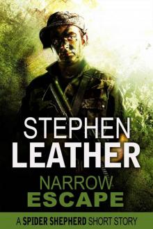 Narrow Escape (A Spider Shepherd short story)