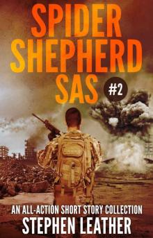 Spider Shepherd: SAS: #2 Spider Shepherd: SAS: #2