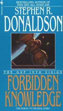 The Gap Into Vision: Forbidden Knowledge The Gap Into Vision: Forbidden Knowledge