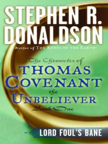 Thomas Covenant 01: Lord Foul's Bane Thomas Covenant 01: Lord Foul's Bane
