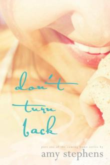 Don't Turn Back (Coming Home Book 1) Don't Turn Back (Coming Home Book 1)