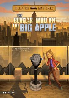 The Burglar Who Bit the Big Apple