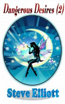 Dangerous Desires (2) (The Underground Kingdom)