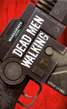 Dead Men Walking Dead Men Walking