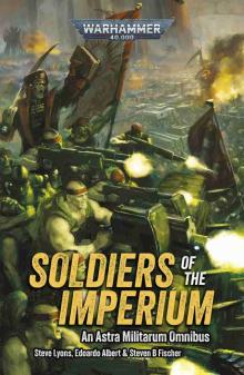 Soldiers of the Imperium Soldiers of the Imperium