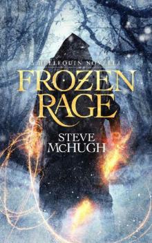 Frozen Rage: A Hellequin Novella (Hellequin Chronicles) Frozen Rage: A Hellequin Novella (Hellequin Chronicles)