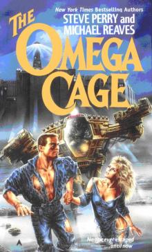 The Omega Cage The Omega Cage