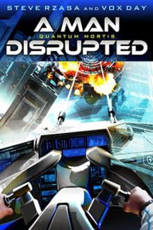 QUANTUM MORTIS: A Man Disrupted