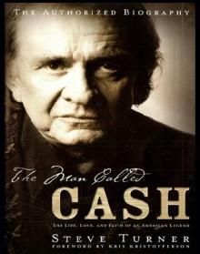 The Man Called CASH The Man Called CASH