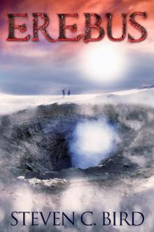 Erebus: An Apocalyptic Thriller Erebus: An Apocalyptic Thriller