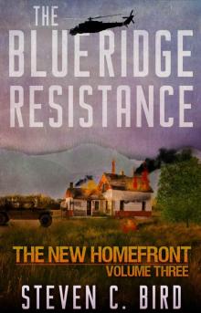 The Blue Ridge Resistance The Blue Ridge Resistance
