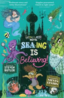 Sea-ing is Believing! Sea-ing is Believing!