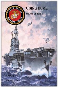 Going Home (Soldier Up Book 3)