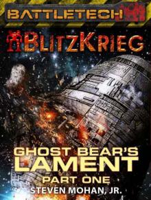 BattleTech: Ghost Bear's Lament (Part One)