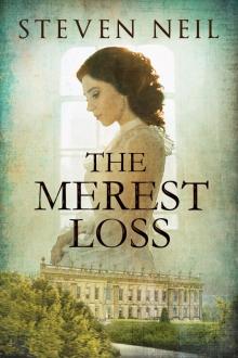 The Merest Loss The Merest Loss