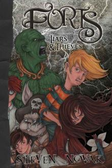 Forts: Liars and Thieves Forts: Liars and Thieves