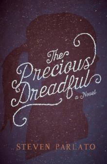 The Precious Dreadful The Precious Dreadful