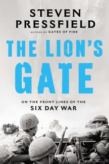 The Lion’s Gate The Lion’s Gate