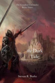 The Guardian Chronicles: Book 03 - The Dark Tide