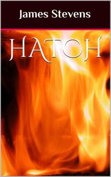 Hatch (The Dragons Of Laton) Hatch (The Dragons Of Laton)