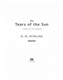 The Tears of the Sun The Tears of the Sun