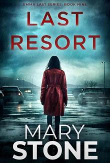 Emma Last FBI Mystery 09-Last Resort