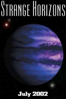Strange Horizons, July 2002