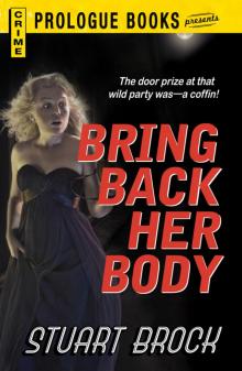 Bring Back Her Body Bring Back Her Body