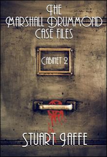 The Marshall Drummond Case Files: Cabinet 2 The Marshall Drummond Case Files: Cabinet 2