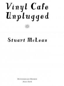 Vinyl Cafe Unplugged