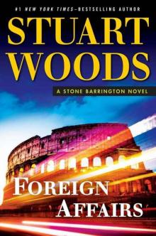 Foreign Affairs (A Stone Barrington Novel) Foreign Affairs (A Stone Barrington Novel)