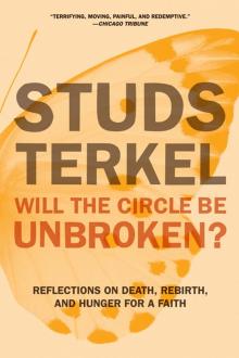 Will the Circle Be Unbroken? Will the Circle Be Unbroken?