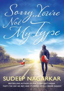 Sorry, You're not my Type