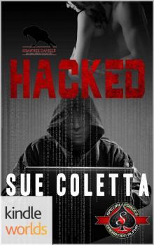 Special Forces: Operation Alpha: HACKED (Kindle Worlds Novella)