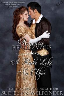 A Rake Like No Other (Regency Rendezvous Book 12)