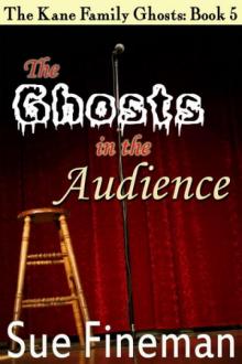 5 The Ghosts in the Audience