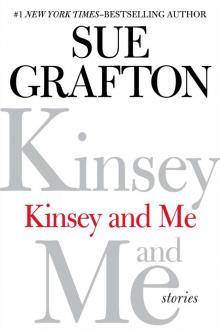 Kinsey and Me: Stories