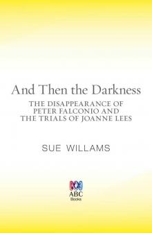 And Then the Darkness