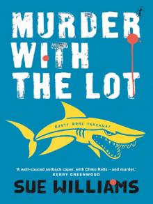 Murder with the Lot Murder with the Lot