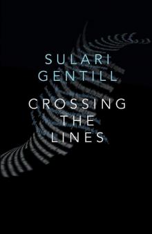 Crossing the Lines Crossing the Lines