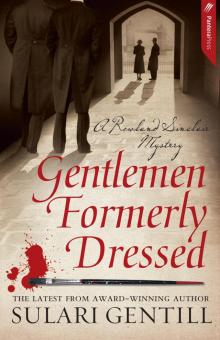 Gentlemen Formerly Dressed Gentlemen Formerly Dressed
