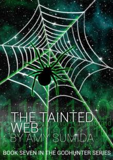 The Tainted Web (The Godhunter, Book 7) The Tainted Web (The Godhunter, Book 7)