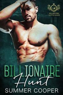 Billionaire Hunt (Billionaire Matchmaker Book 2)
