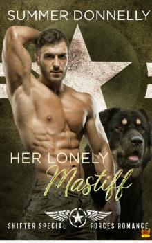 Her Lonely Mastiff