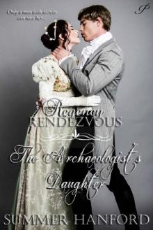 The Archaeologist's Daughter (Regency Rendezvous Book 3)