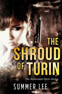 The Shroud of Turin (The Reluctant Hero Series Book 1) The Shroud of Turin (The Reluctant Hero Series Book 1)