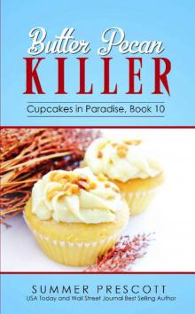 Butter Pecan Killer (Cupcakes in Paradise Book 10)